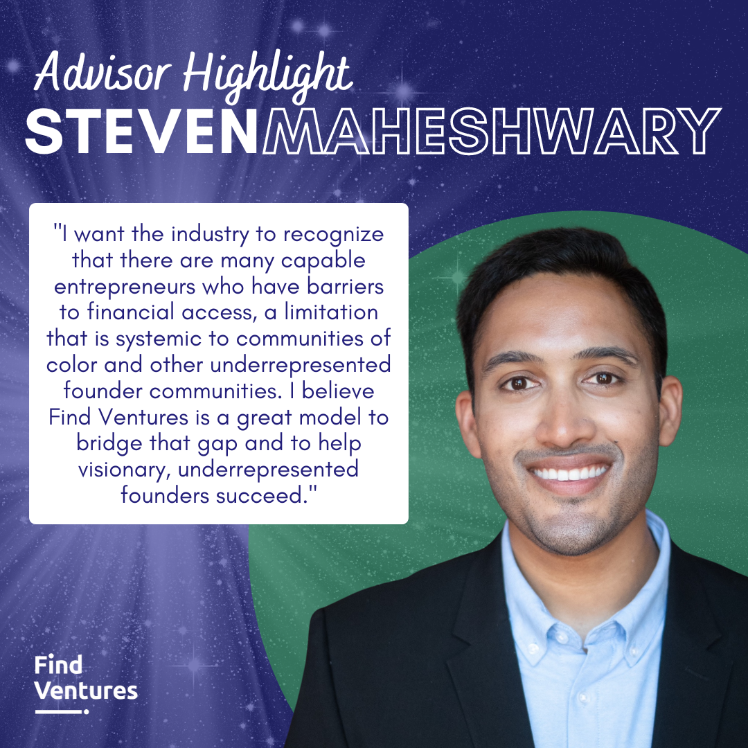 Advisor Highlight: Steven Maheshwary